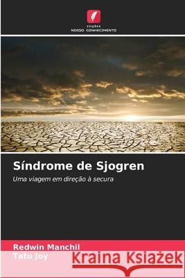 S?ndrome de Sjogren Redwin Manchil Tatu Joy 9786207513451 Edicoes Nosso Conhecimento