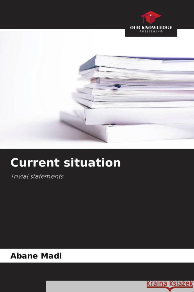 Current situation Abane Madi 9786207513871