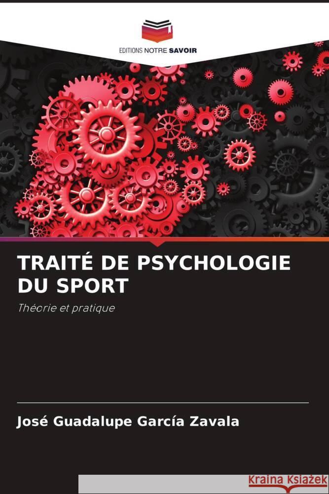 Trait? de Psychologie Du Sport Jos? Guadalupe Garc? 9786207514205