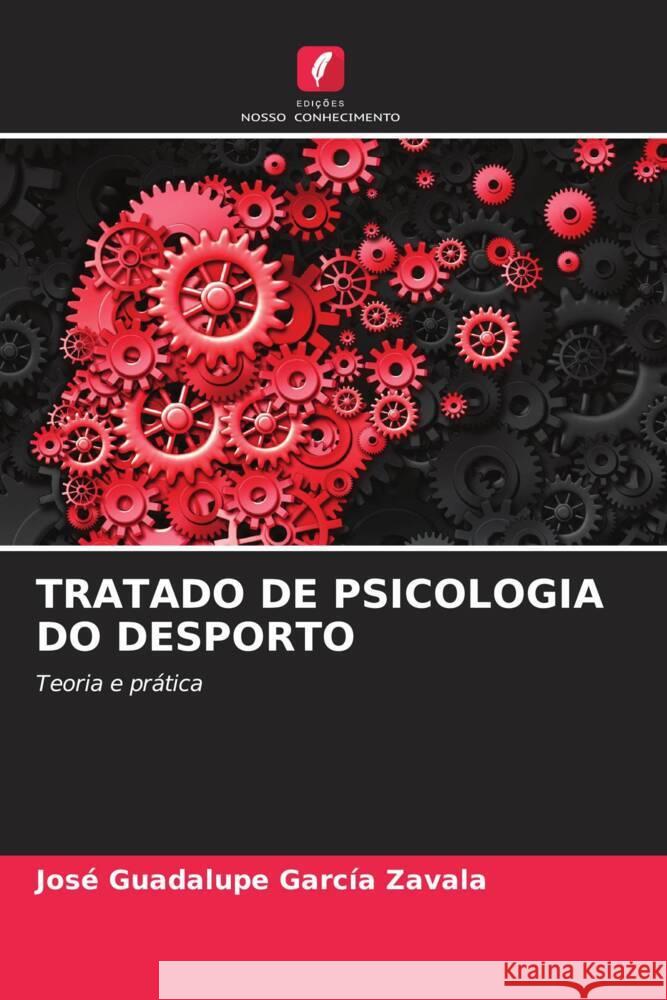 Tratado de Psicologia Do Desporto Jos? Guadalupe Garc? 9786207514229