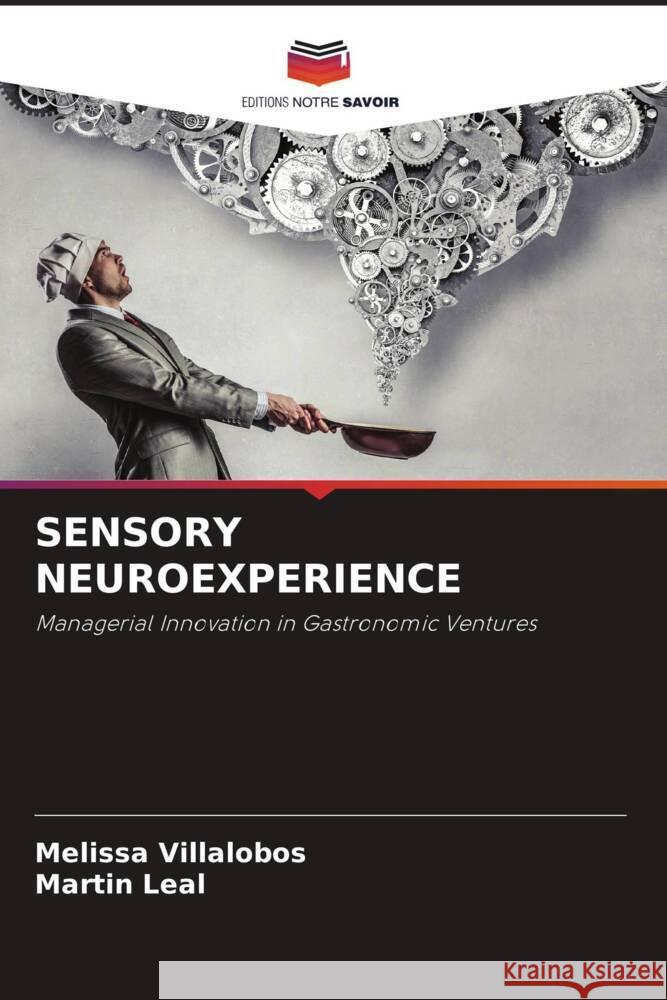 Sensory Neuroexperience Melissa Villalobos Martin Leal 9786207514434