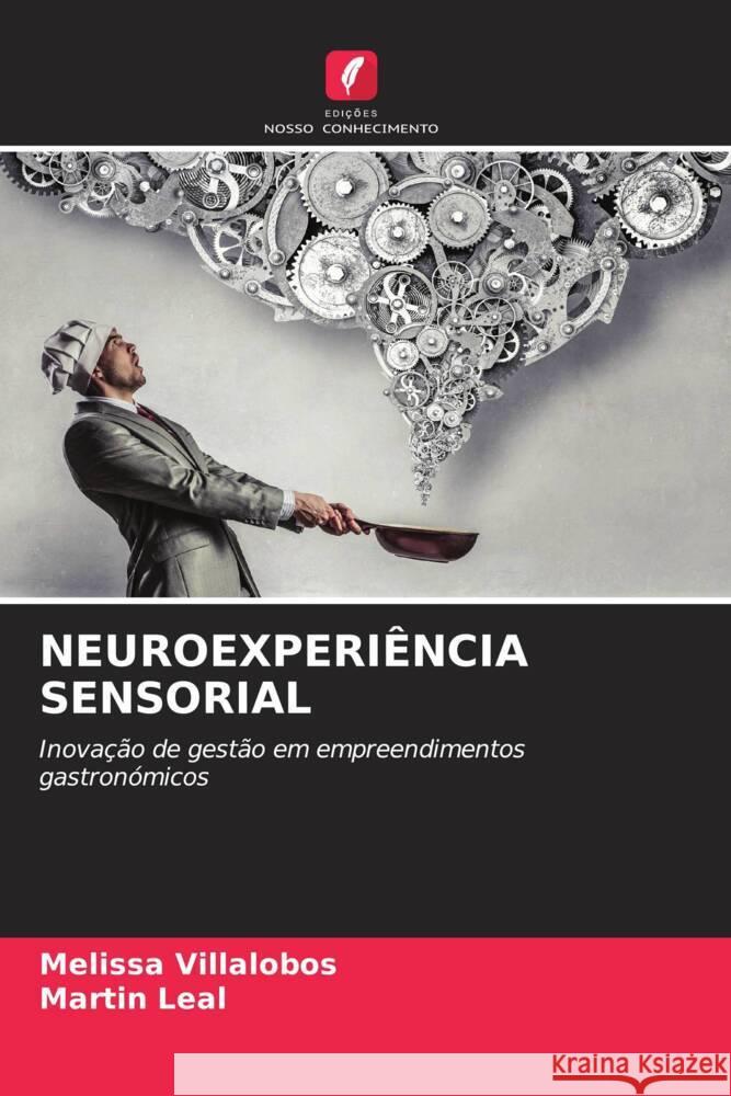 Neuroexperi?ncia Sensorial Melissa Villalobos Martin Leal 9786207514465