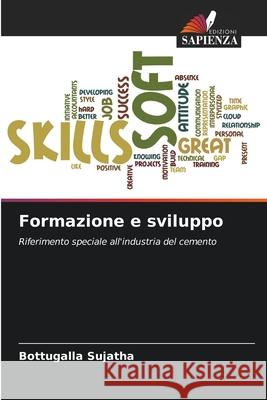 Formazione e sviluppo Bottugalla Sujatha 9786207518166 Edizioni Sapienza