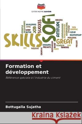Formation et d?veloppement Bottugalla Sujatha 9786207518173 Editions Notre Savoir
