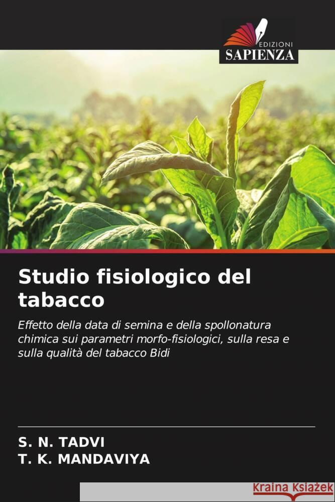 Studio fisiologico del tabacco S. N. Tadvi T. K. Mandaviya 9786207522330