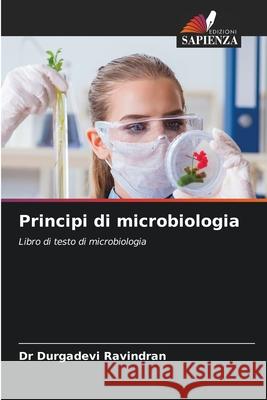 Principi di microbiologia Durgadevi Ravindran 9786207528035