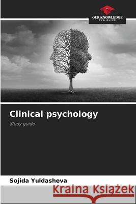 Clinical psychology Sojida Yuldasheva 9786207543298