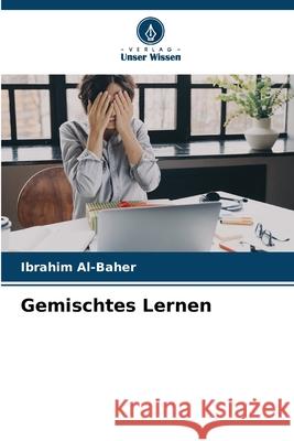 Gemischtes Lernen Ibrahim Al-Baher 9786207546589