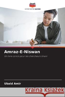 Amraz-E-Niswan Ubaid Amir 9786207546695 Editions Notre Savoir