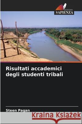 Risultati accademici degli studenti tribali Steen Pagan 9786207548248 Edizioni Sapienza