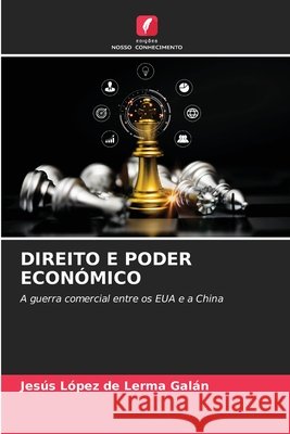 Direito E Poder Econ?mico Jes?s L?pez de Lerma Gal?n 9786207549139