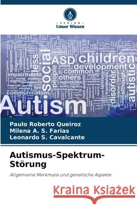 Autismus-Spektrum-St?rung Paulo Roberto Queiroz Milena A Leonardo S 9786207559220