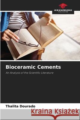 Bioceramic Cements Thalita Dourado 9786207563388