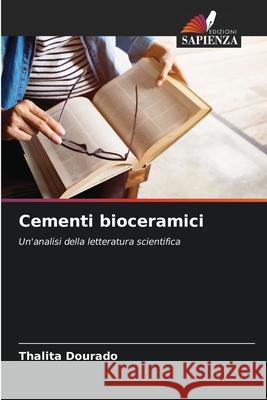 Cementi bioceramici Thalita Dourado 9786207563418 Edizioni Sapienza