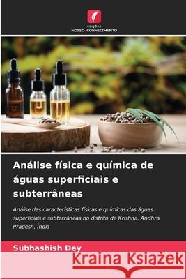 An?lise f?sica e qu?mica de ?guas superficiais e subterr?neas Subhashish Dey 9786207573820 Edicoes Nosso Conhecimento