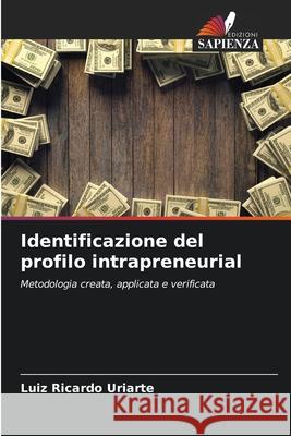 Identificazione del profilo intrapreneurial Luiz Ricardo Uriarte 9786207579129