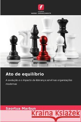 Ato de equil?brio Saortua Marbun 9786207580675 Edicoes Nosso Conhecimento