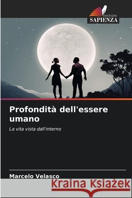 Profondit? dell'essere umano Marcelo Velasco 9786207581900