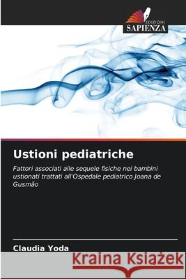 Ustioni pediatriche Claudia Yoda 9786207594467