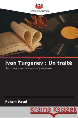 Ivan Turgenev : Un traité Patel, Foram 9786207603923