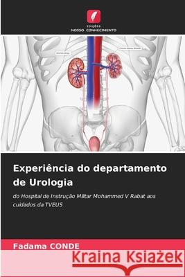 Experi?ncia do departamento de Urologia Fadama Conde 9786207606917