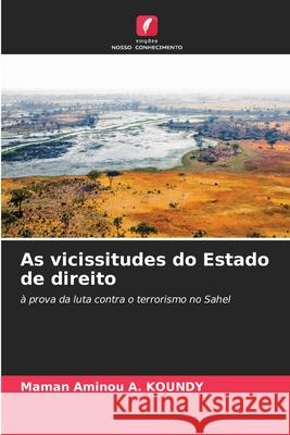 As vicissitudes do Estado de direito Maman Aminou A 9786207610594 Edicoes Nosso Conhecimento