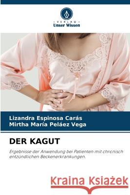 Der Kagut Lizandra Espinos Mirtha Mar?a Pel?e 9786207615759 Verlag Unser Wissen