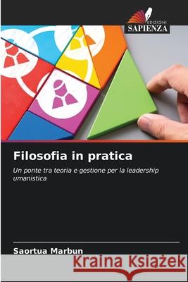 Filosofia in pratica Saortua Marbun 9786207618026 Edizioni Sapienza