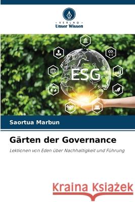 G?rten der Governance Saortua Marbun 9786207618088 Verlag Unser Wissen