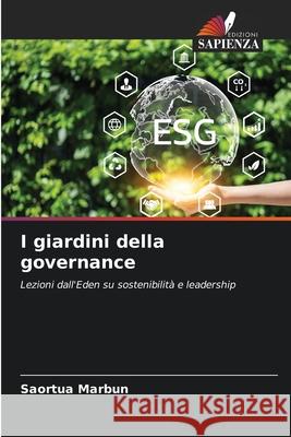 I giardini della governance Saortua Marbun 9786207618118 Edizioni Sapienza