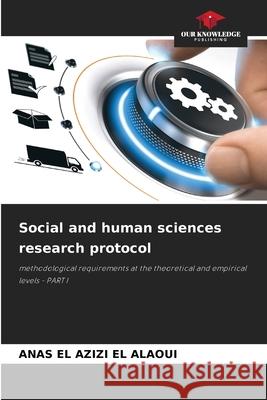 Social and human sciences research protocol Anas E 9786207619221 Our Knowledge Publishing