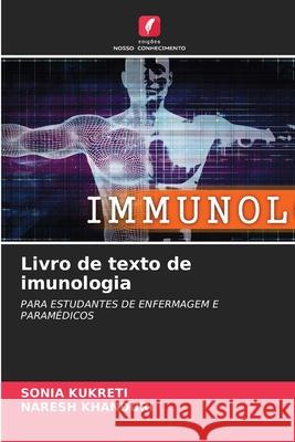 Livro de texto de imunologia Sonia Kukreti Naresh Khanduri 9786207620838