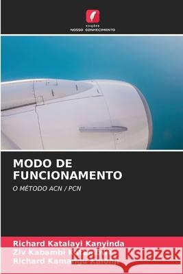 Modo de Funcionamento Richard Katalay Ziv Kabamb Richard Kamang 9786207622269 Edicoes Nosso Conhecimento