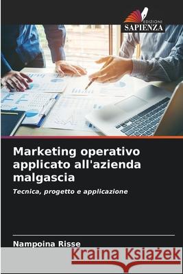 Marketing operativo applicato all'azienda malgascia Nampoina Risse 9786207629220