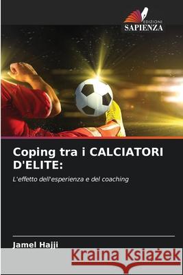 Coping tra i CALCIATORI D'ELITE Jamel Hajji 9786207631797