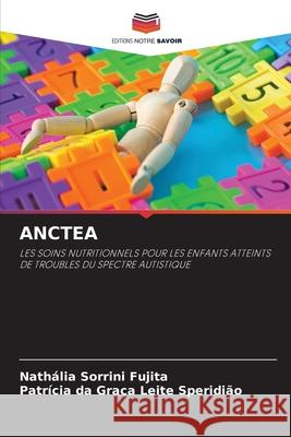 Anctea Nath?lia Sorrin Patr?cia Da Gra?a Leit 9786207634729 Editions Notre Savoir