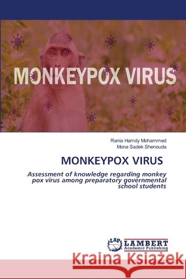 Monkeypox Virus Rania Hamd Mona Sade 9786207639373