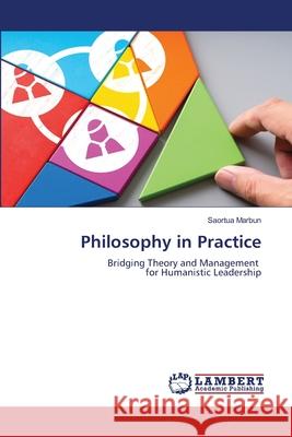 Philosophy in Practice Saortua Marbun 9786207641031 LAP Lambert Academic Publishing