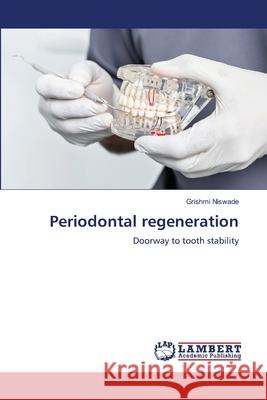 Periodontal regeneration Grishmi Niswade 9786207641505