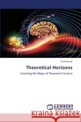 Theoretical Horizons Punit Kumar 9786207649679