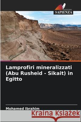 Lamprofiri mineralizzati (Abu Rusheid - Sikait) in Egitto Ibrahim, Mohamed 9786207651238