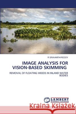 Image Analysis for Vision-Based Skimming R. Sravanthi Reddy 9786207654116