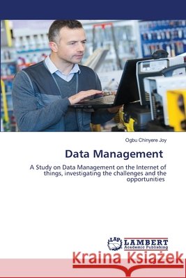 Data Management Ogbu Chinyere Joy 9786207654260