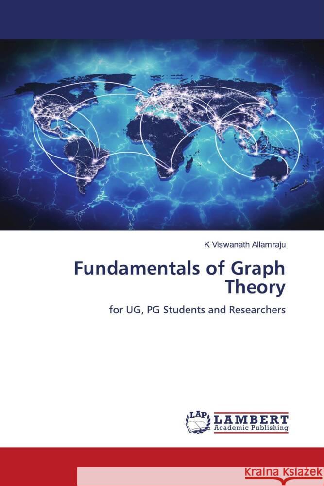 Fundamentals of Graph Theory ALLAMRAJU, K VISWANATH 9786207654345