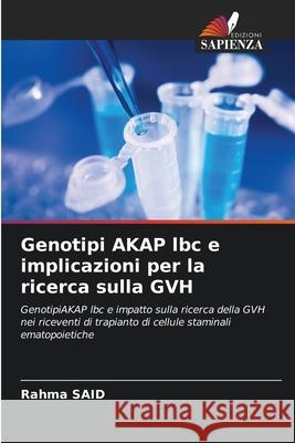 Genotipi AKAP lbc e implicazioni per la ricerca sulla GVH Rahma Said 9786207656752 Edizioni Sapienza