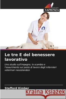 Le tre E del benessere lavorativo Stafford Kimber 9786207660469 Edizioni Sapienza