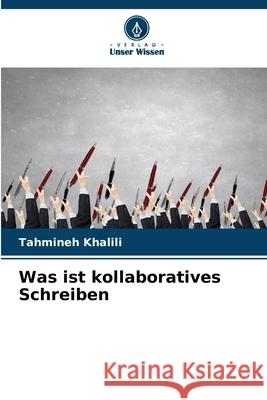 Was ist kollaboratives Schreiben Tahmineh Khalili 9786207664122