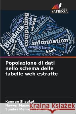 Popolazione di dati nello schema delle tabelle web estratte Kamran Shaukat Nayyer Masood Sundas Mehreen Fatim 9786207667574