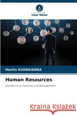 Human Resources Martin Kuengienda 9786207668687 Verlag Unser Wissen