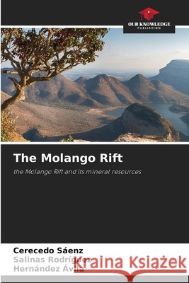 The Molango Rift Cerecedo S?enz Salinas Rodr?guez Hern?ndez ?vila 9786207668878 Our Knowledge Publishing